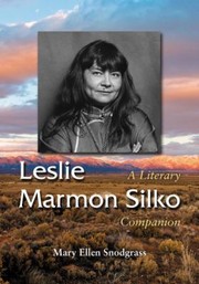 Cover of: Leslie Marmon Silko A Literary Companion