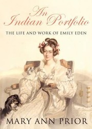 Cover of: An Indian Portfolio The Life And Work Of Emily Eden by 