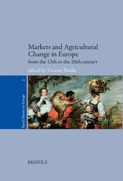Cover of: Markets And Agricultural Change In Europe From The Thirteenth To The Twentieth Century