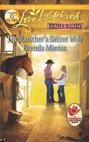 Cover of: The Ranchers Secret Wife