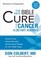 Cover of: The New Bible Cure For Cancer