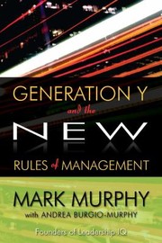 Cover of: Generation Y And The New Rules Of Management