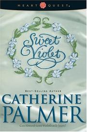 Cover of: Sweet violet by Catherine Palmer