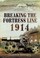 Cover of: Breaking The Fortress Line 1914