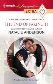 The End Of Faking It by Natalie Anderson