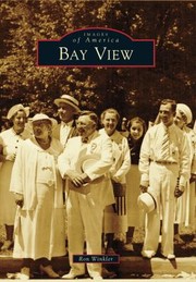 Cover of: Bay View
            
                Images of America Arcadia Publishing
