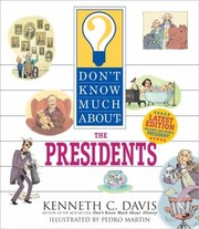 Cover of: Dont Know Much About The Presidents by Pedro Martin