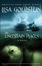Cover of: The Uncertain Places A Novel