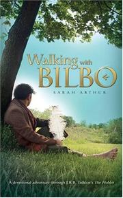 Cover of: Walking With Bilbo: A Devotional Adventure Through The Hobbit