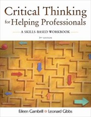 Cover of: Critical Thinking For Helping Professionals A Skillsbased Workbook