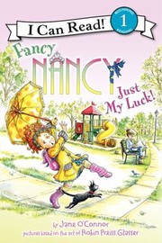 Fancy Nancy Just My Luck by Jane O'Connor