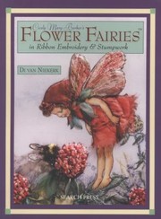 Cover of: Cicely Mary Barkers Flower Fairies In Ribbon Embroidery Stumpwork by 