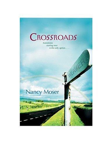Crossroads by Nancy Moser