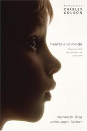 Cover of: Hearts And Minds by Kenneth Boa, John Alan Turner, Charles (FWD) Colson