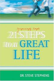 Cover of: 21 Surprisingly Simple Steps To A Great Life