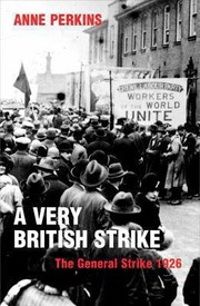 Cover of: A Very British Strike 3 May 12 May 1926