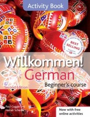 Cover of: Willkommen German Beginners Course by 