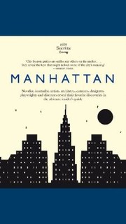 Cover of: Manhattan
            
                City Secrets