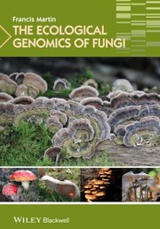 Cover of: The Ecological Genomics Of Fungi
