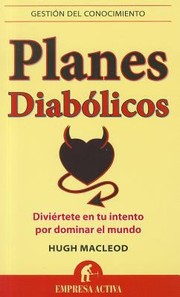 Cover of: Planes Diablicos Divirtete En Tu Intento Por Dominar El Mundo