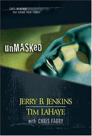 Cover of: Unmasked (Left Behind: The Young Trib Force, #8) by Jerry B. Jenkins, Tim F. LaHaye, Chris Fabry