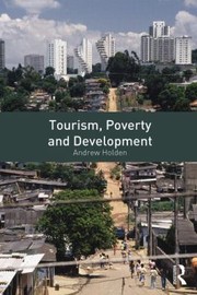 Cover of: Tourism Poverty And Development In The Developing World