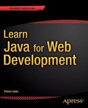 Cover of: Learn Java For Web Development by Vishal Layka