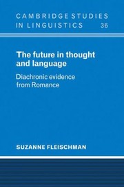 Cover of: The Future In Thought And Language Diachronic Evidence From Romance