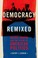 Cover of: Democracy Remixed Black Youth And The Future Of American Politics