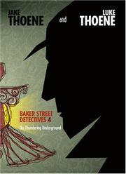 Cover of: The Thundering Underground (Baker Street Detectives) by Jake Thoene, Luke Thoene
