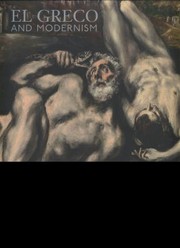 Cover of: El Greco And Modernism