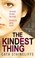 Cover of: The Kindest Thing