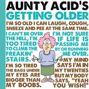 Cover of: Aunty Acids Getting Older