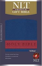 Cover of: Holy Bible: New Living Translation Blue/Red TuTone Leatherlike Premium Gift (Premium Gift and Award Bibles: Nltse)