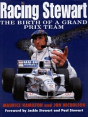 Cover of: Racing Stewart The Birth Of A Grand Prix Team