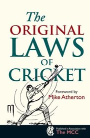 Cover of: The Original Laws Of Cricket by 
