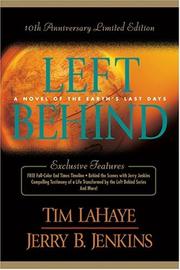 Cover of: Left Behind: A novel of the Earth's Last Days : 10th Anniversary Limited Edition (Left Behind - Main Products)