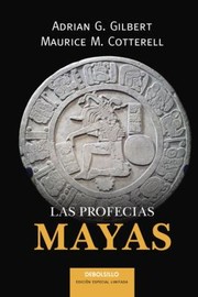 Las Profecas Mayas by Maurice M. Cotterell