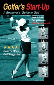 Cover of: Golfers Startup A Beginners Guide To Golf