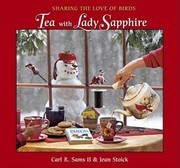 Cover of: Tea With Lady Sapphire Sharing The Love Of Birds