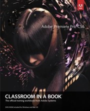 Cover of: Adobe Premiere Pro Cs6 The Official Training Workbook From Adobe Systems by Adobe Creative Team