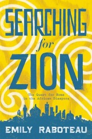 Searching For Zion by Emily Raboteau