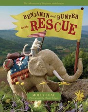 Benjamin and Bumper to the Rescue
            
                Adventures of Benjamin and Bumper by Olivier Toppin