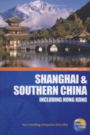 Cover of: Shanghai Southern China Including Hong Kong