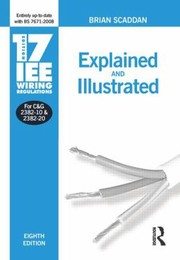 Cover of: 17th Edition Iee Wiring Regulations Explained And Illustrated by 