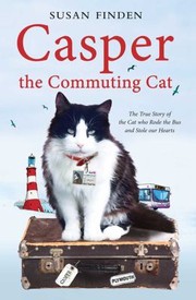 Casper The Commuting Cat by Susan Finden