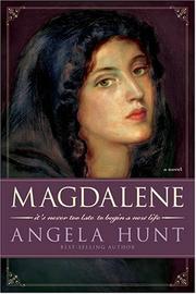 Cover of: Magdalene by Angela Elwell Hunt