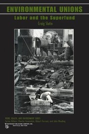 Cover of: Environmental Unions Labor And The Superfund