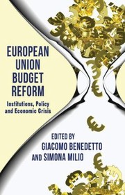 Cover of: European Union Budget Reform Institutions Policy And Economic Crisis