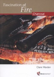 Cover of: Fascination Of Fire Charcoal